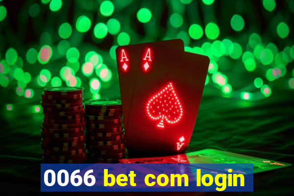 0066 bet com login